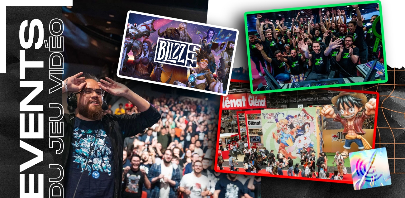 Photos du Zevent, de la Blizzcon et de la Paris Games Week