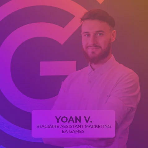 Yoann V. qui a fait un stage chez EA Games