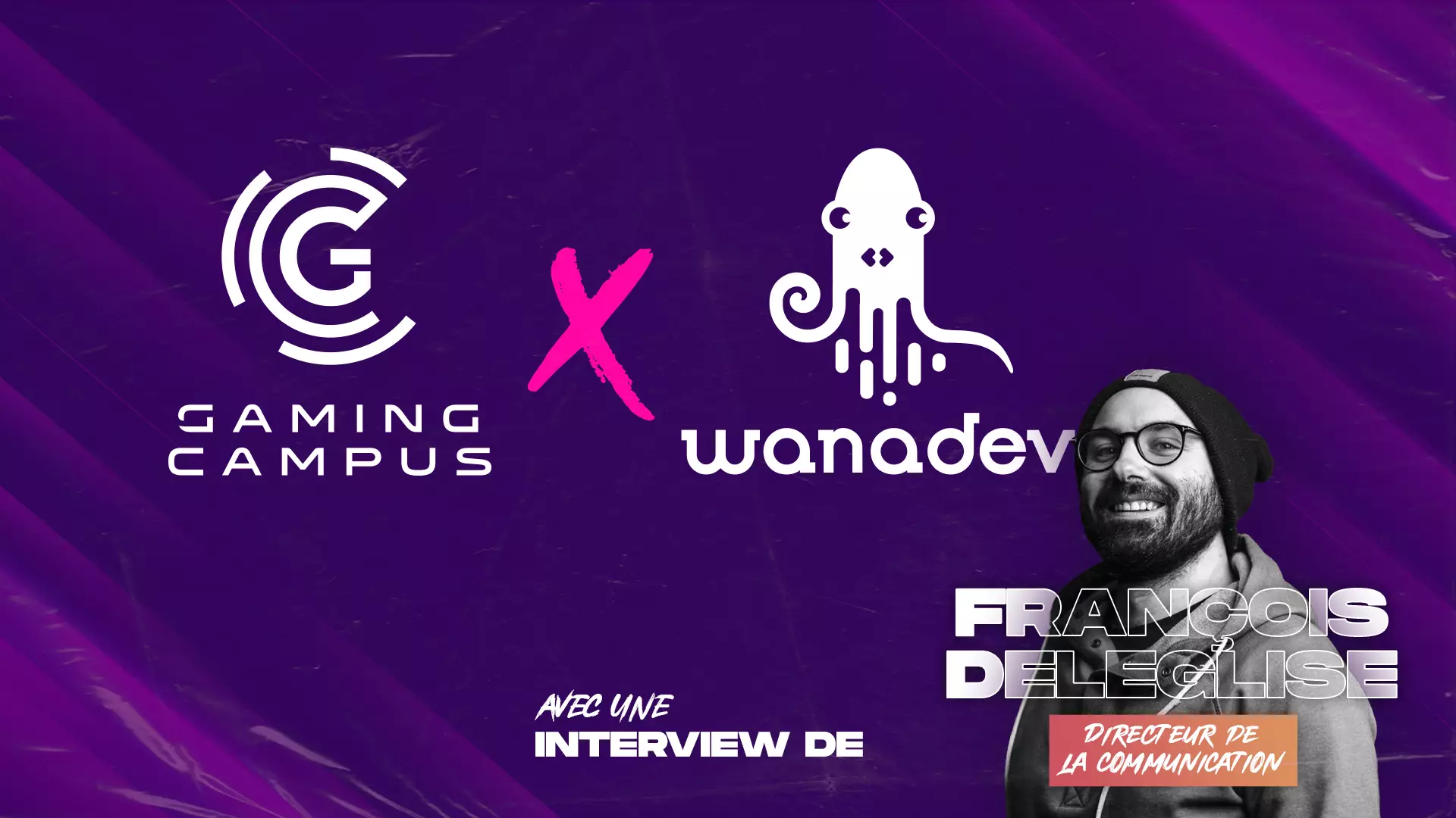 Partenariat Gaming Campus et Wanadev Studio