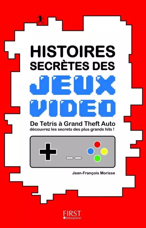 Couverture Histoires secrètes des jeux vidéo
